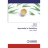 Ayurveda in Dentistry