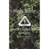 The Holy Bible: World English Bible Illustrated Old and New Testaments U. S. A. Spelling: World English