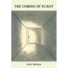 The Coming of Ecaot