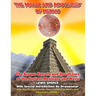 The Magick And Mysteries Of Mexico: Arcane Secrets and Occult Lore of the Ancient Mexicans and Maya