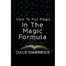 How To Put Magic In The Magic Formula