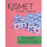Kismet Score Sheets: 120 Pages, Hours Of Fun, Kismet Score Pads, Kismet Dice Game