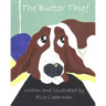 The Butter Thief