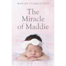 The Miracle of Maddie