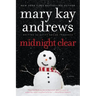 Midnight Clear: A Callahan Garrity Mystery