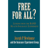 Free for All?: Lessons from the Rand Health Insurance Experiment