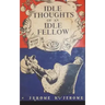 The Idle Thoughts of an Idle Fellow