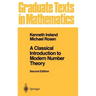 A Classical Introduction to Modern Number Theory