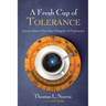 A Fresh Cup of Tolerance: Universalism: The New Religion of Tolerance