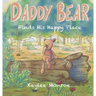 Daddy Bear Finds His Happy Place