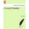 A Long Probation