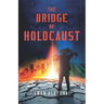 The Bridge of Holocaust