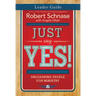 Just Say Yes! Leader Guide: Unleashing People for Ministry
