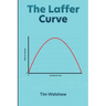 The Laffer Curve