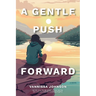 A Gentle Push Forward
