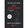 Evolution of 180 Shooter: A 21st Century Guide