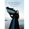 After Ithaca: Journeys in Deep Time