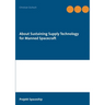About Sustaining Supply Technology for Manned Spacecraft