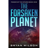 The Forsaken Planet