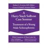 A Harry Stack Sullivan Case Seminar