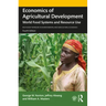 Economics of Agricultural Development: World Food Systems and Resource Use