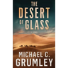 The Desert of Glass