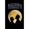 Haunted Liverpool 30