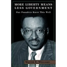 More Liberty Means Less Government: Our Founders Knew This Well