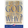 If God is God Then Why?: Letters from New York City