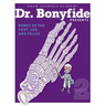 Bones of the Foot, Leg and Pelvis: Book 2