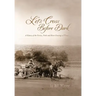 Let's Cross Before Dark: A History of the Ferries, Fords and River Crossings of Texas