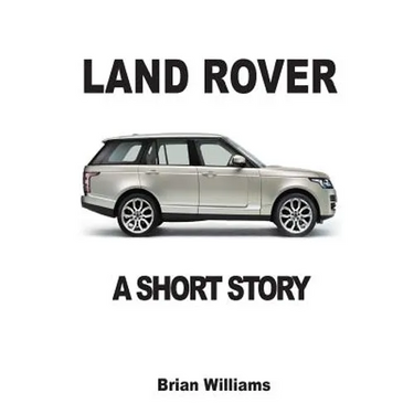 Land Rover: A Short Story