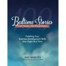 100 Bedtime Stories For Travel Professionals: Polishing Your Business-Developing Skills One Night At a Time