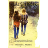 Peace Freak: An uncompromising true-life account of the paths followed in search of peace...