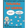 The Cartoon Guide to Effective Teaching and Learning: A new way of learning the neuroscience of learning