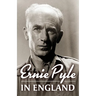 Ernie Pyle in England