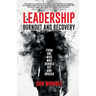 Leadership Burnout and Recovery: From One Who Was Burned Out And Broken
