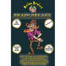 Brain Breaks From Brian Brain: Refreshing Mind Breaks For All Ages