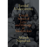 Familial Undercurrents: Untold Stories of Love and Marriage in Modern Iran