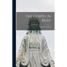 The Gospel in Brief