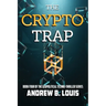 The Crypto Trap