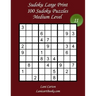 Sudoku Large Print - Medium Level - N°11: 100 Medium Sudoku Puzzles - Puzzle Big Size (8.3"x8.3") and Large Print (36 points)