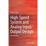 High-Speed System and Analog Input/Output Design
