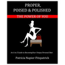 Proper, Poised & Polished: The Power of You