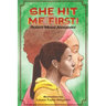 She Hit Me First