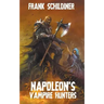 Napoleon's Vampire Hunters
