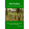 Old Mulkey: A Pioneer Plea for the Ancient Order