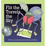 Flit the Fly Travels the Sky