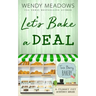 Let's Bake a Deal: A Culinary Cozy Mystery Series