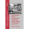 History of the Evangelical Churches of the Valleys of Piemont - Vol. 1